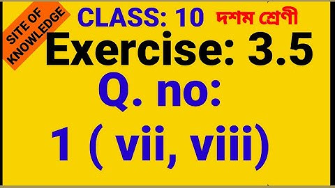 Class x maths exercise 3.5 Q 1 vii, viii | class 10 maths exercise 3.5  1 vii,  viii