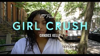 Ftf Girl Crush Candice Kelly