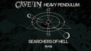CAVE IN - Searchers of Hell (Official Audio)
