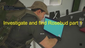 Investigate and find Rosebud part 1 Ghost Recon Breakpoint