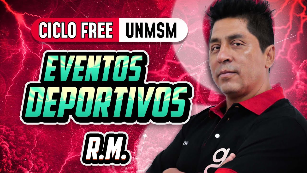 Eventos Deportivos 💡 R.M. [CICLO FREE]