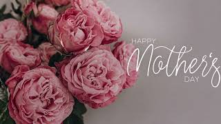 Happy Mother’s Day Pink Rose Floral Wallpaper for TV | 2 Hours Romantic Elegant Music