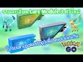 รายละเอียด Lure Module ตัวใหม่ 3 ตัว โปรยเสา(pokestop)​เพื่อ evol ม่อนกัน(pokemon ​go​ ตามใจ​ฉัน)​