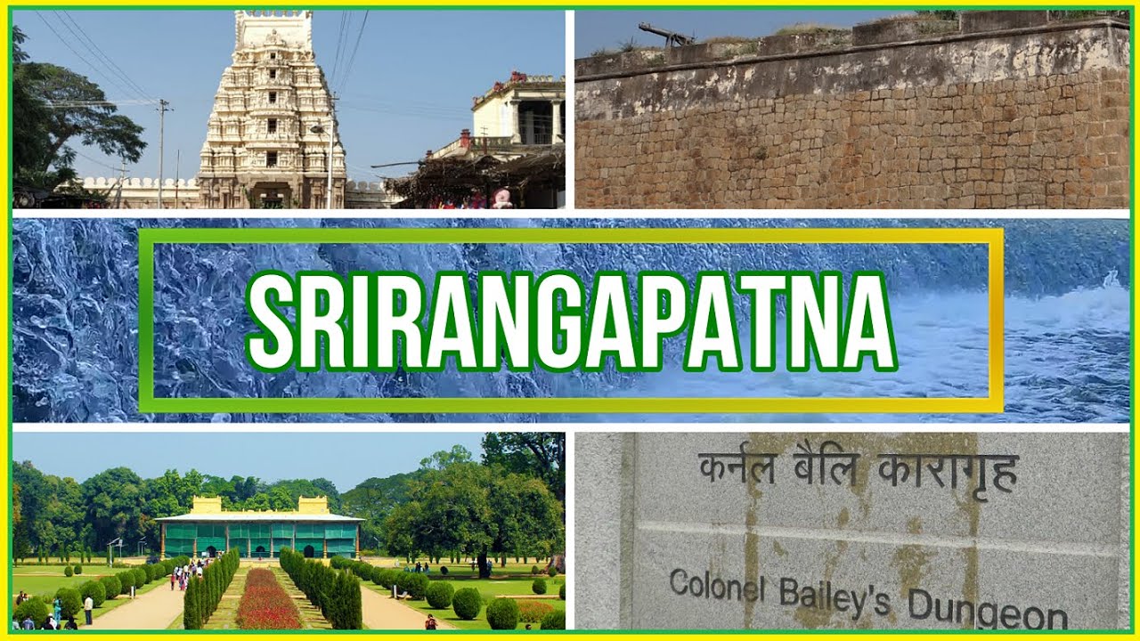 Srirangapatna Places To Visit | Srirangapatna Tour
