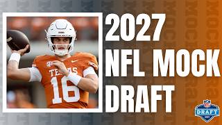 2027 NFL Mock Draft