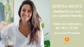 Meditación guiada I Serenar la mente