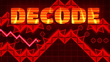 Decode (easy demon) by Rek3dge | geometry dash 2.11