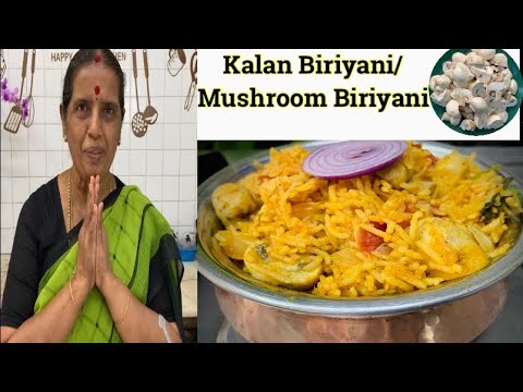 Kalan Biriyani Mushroom Biriyani by Revathy Shanmugam