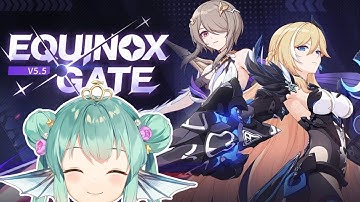 Finana Reacts to 【v5.5 - Equinox Gate PV】 Honkai Impact 3rd