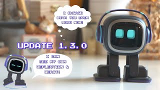 EMO PET ROBOT UPDATE FIRMWARE 1.3.0! Reflection Response, Other EMOs & Interacts when seeing you!