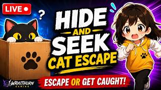 Hide & Seek: Cat Escape! Livestream by SERPENT COIL GAMER screenshot 5