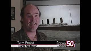 Titanic television interviews with Tony Probst