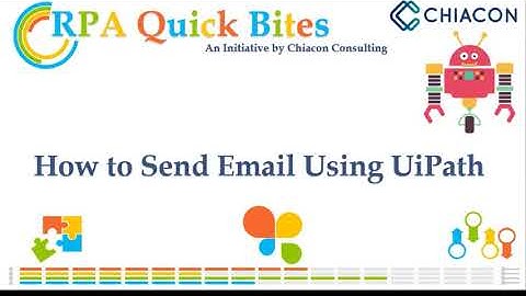 RPA - UiPath - Sending email using UiPath