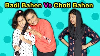 Badi Bahen Vs Choti Bahen | Funny Video | Pari's Lifestyle