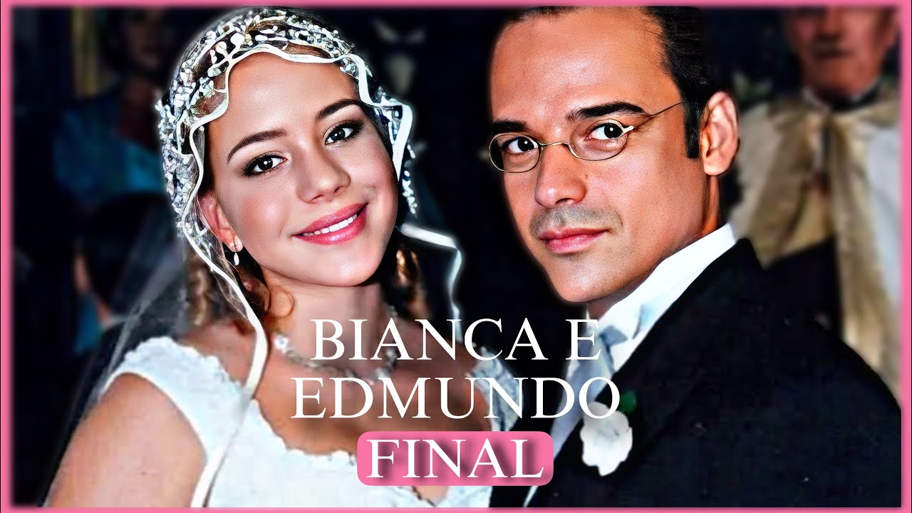 A HISTÓRIA DE BIANCA E EDMUNDO / PARTE 07 | FINAL (comentada).