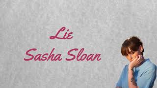 Sasha Sloan - Lie (Lyric Video)