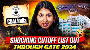 COAL India CUT OFF List Out Through GATE 2024 | Shocking Data Revealed 😱