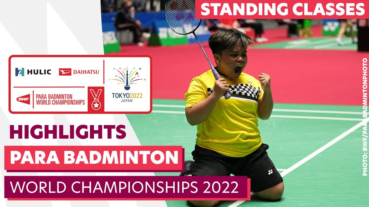 🏸 BWF Para Badminton World Championships 2022 Highlights - Standing Paralympic Games