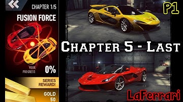 NFS: No Limits | Car Series - Fusion Force | Chapter 5 - Last (P1 & LaFerrari)