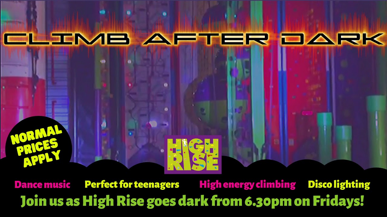 Climb After Dark - disco climbing on Fridays at High Rise