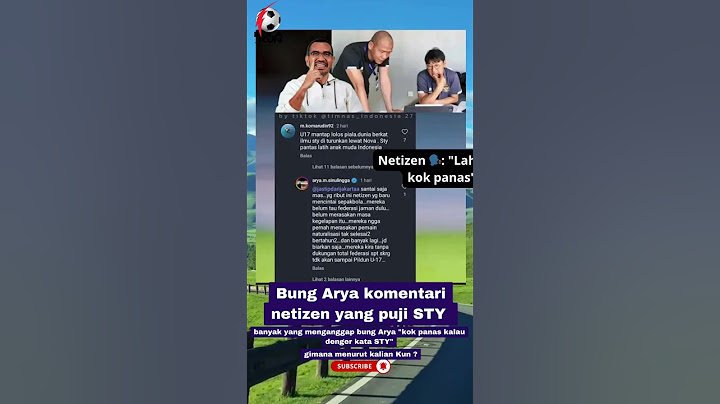 Bung Arya Sinulingga komentari netizen yang puji Shin Tae Yong "kok kepanasan?"