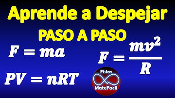 01. Cómo despejar una fórmula, DESDE CERO, Súper Fácil