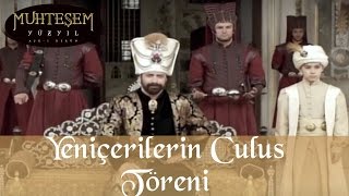 Yeniçerilerin Culus Töreni - Muhteşem Yüzyıl 18. Resimi