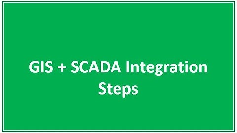 GIS + SCADA Integration Steps | How to Connect SCADA with GIS Systems
