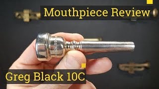 Review: Trumpet Mouthpiece - Greg Black 10C - high quality lead piece?