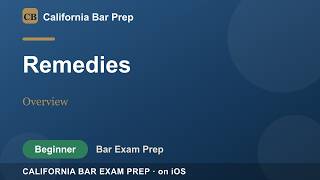 Remedies Overview | California Bar Prep (Beginner)