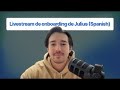 10/7: Julius onboarding livestream (Español)