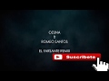 Ozuna x Romeo Santos - El Farsante Remix Dj Oscar