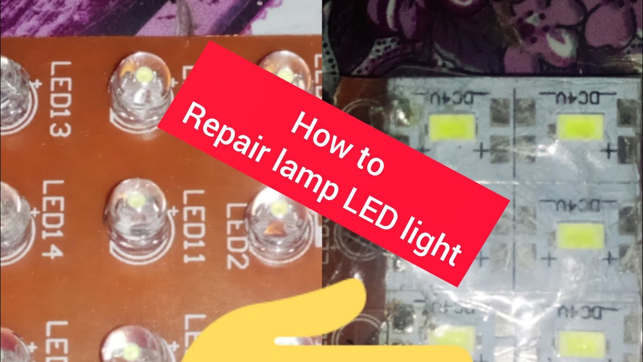 How to repair lamp LED light YouTube