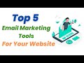 Top 5 Best Email Marketing Tools for your WordPress Website