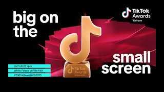 TikTok Việt Nam | TikTok Awards 2023 - Sự Kiện Lớn Nhất Năm Sắp Trở Lại Qua Màn Hình Nhỏ