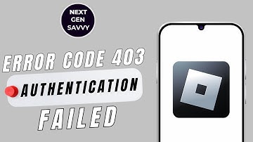 How To Fix Roblox Error Code 403   Authentication Failed