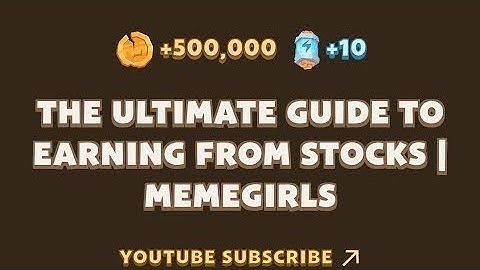 The Ultimate Guide to Earning from Stocks | MemeGirls | MemeFi New Video Code Today
