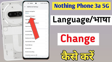 Nothing Phone 3a 5G me Language kaise change kare । How to change Language in Nothing Phone 3a 5G