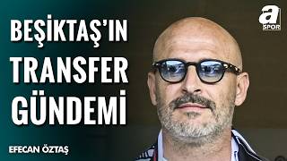 Beşiktaş'ın Transfer Gündeminde Kimler Var? A Spor Beşiktaş Muhabiri Canlı Yayında Açıkladı!