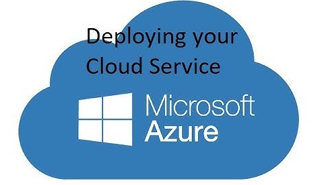 Azure - How to Deploy your Cloud Service (Web & Worker Role)