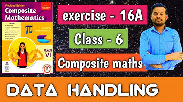 exercise - 16A class 6 | data handling | Composite maths @ntrsolutions