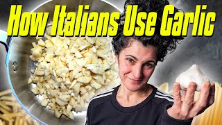 How to Use GARLIC Like an Italian | 4 Techniques for Better Garlic Flavor!