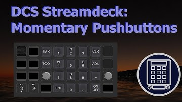Momentary Push-Buttons - DCS Interface for Streamdeck