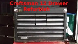 Refurbish Old Sears Craftsman 12 Drawer Top Tool Box
