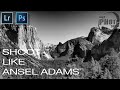 Shoot Like Ansel Adams