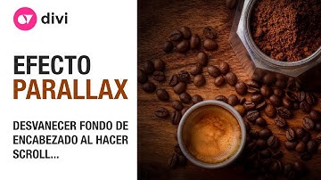 Efecto Parallax Divi: Desvanecer fondo al desplazarse