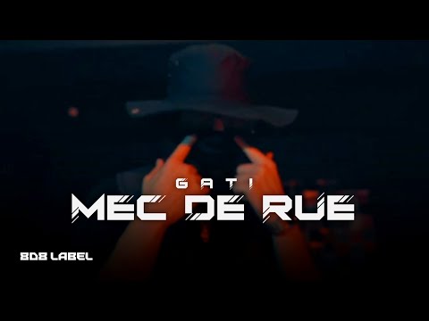 Gati Mec De Rue Official Music Video