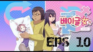 When I Woke Up I Became a Bagel Girl (eps 10) sub indo