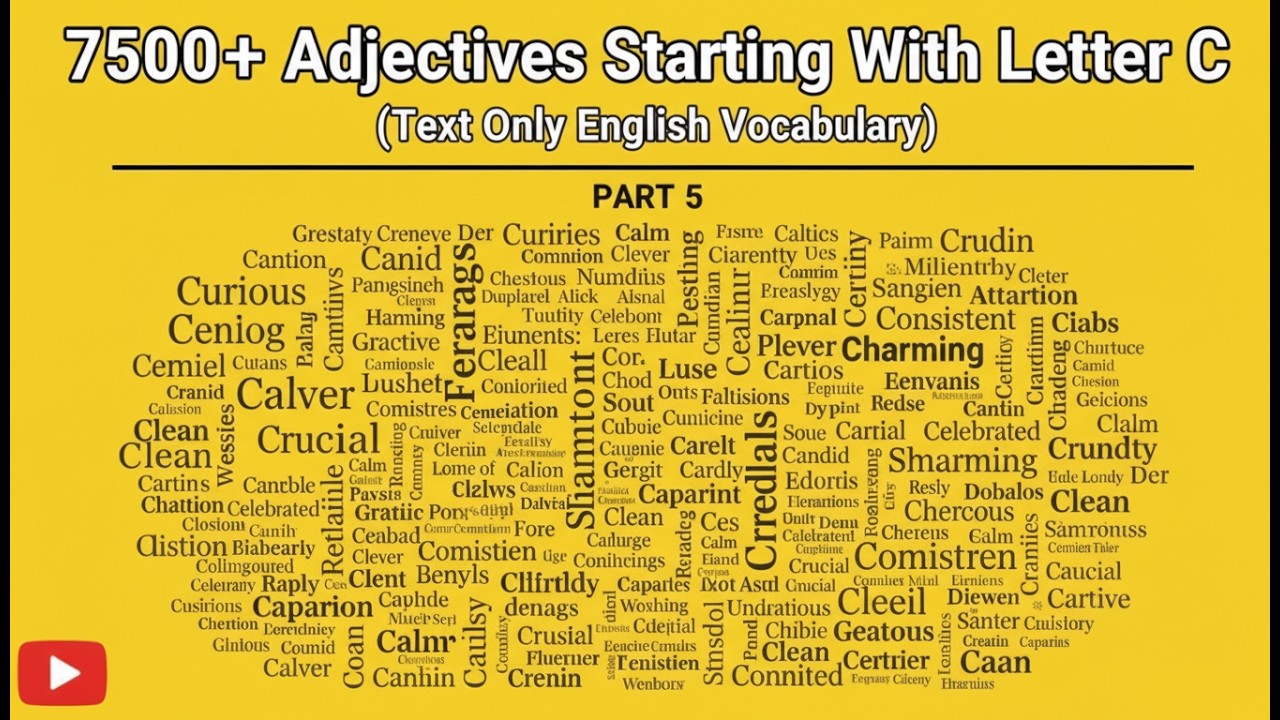 List of 7500+ Adjectives Starting With Letter C (Text Only English Vocabulary) | PART 5