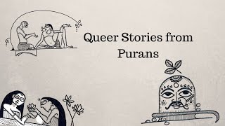 Queer Stories from Puranas